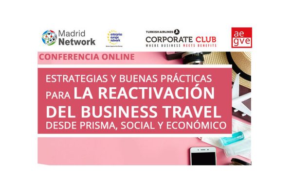 Esta semana AEGVE participa junto con MADRID NETWORK y TURKISH AIRLINES en un evento sobre la reactivación y la situación actual