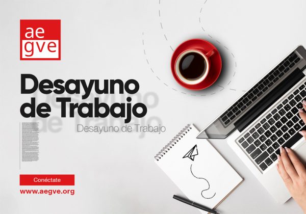 Desayuno de trabajo AEGVE: Un lugar para compartir y comentar