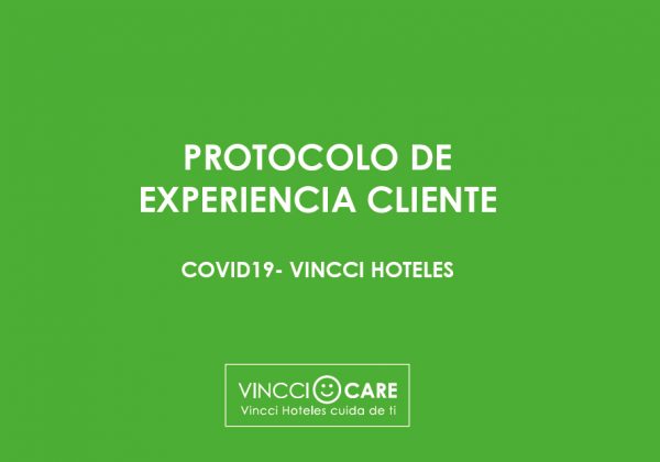 Protocolo de experiencia cliente – Vincci Care