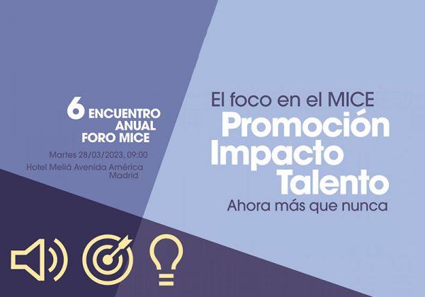 6 Encuentro anual foro mice “el foco en el MICE»