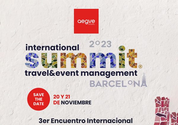 Ya está aquí el International Summit de AEGVE Barcelona 2023
