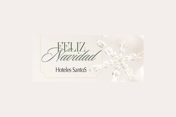 Las mejores propuestas de Hoteles Santos para vivir una Navidad inolvidable