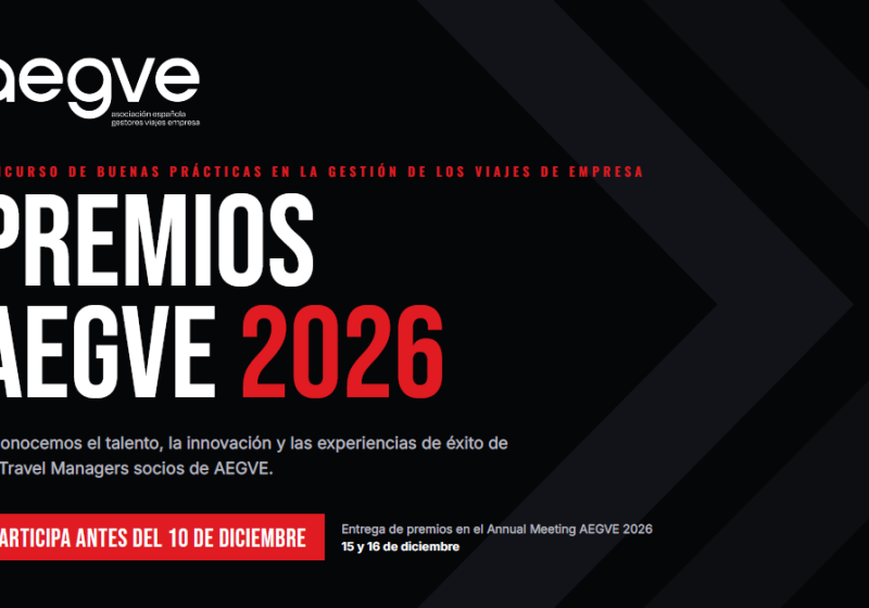 PREMIOS AEGVE 2026: Concurso de buenas prácticas en la gestión de los viajes de empresa